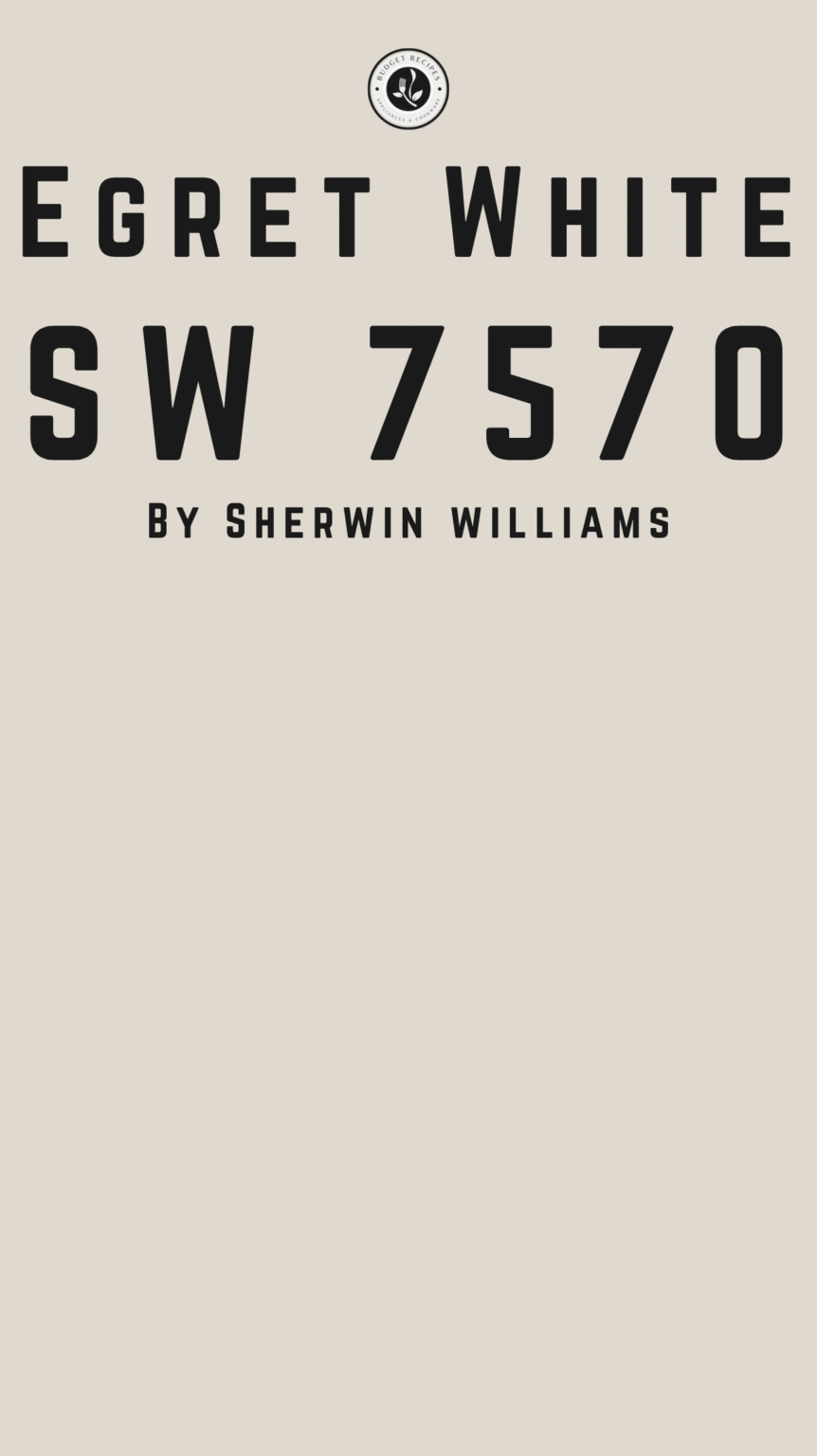 Egret White by Sherwin Williams SW 7570: Guide & Color Tips – My Budget ...